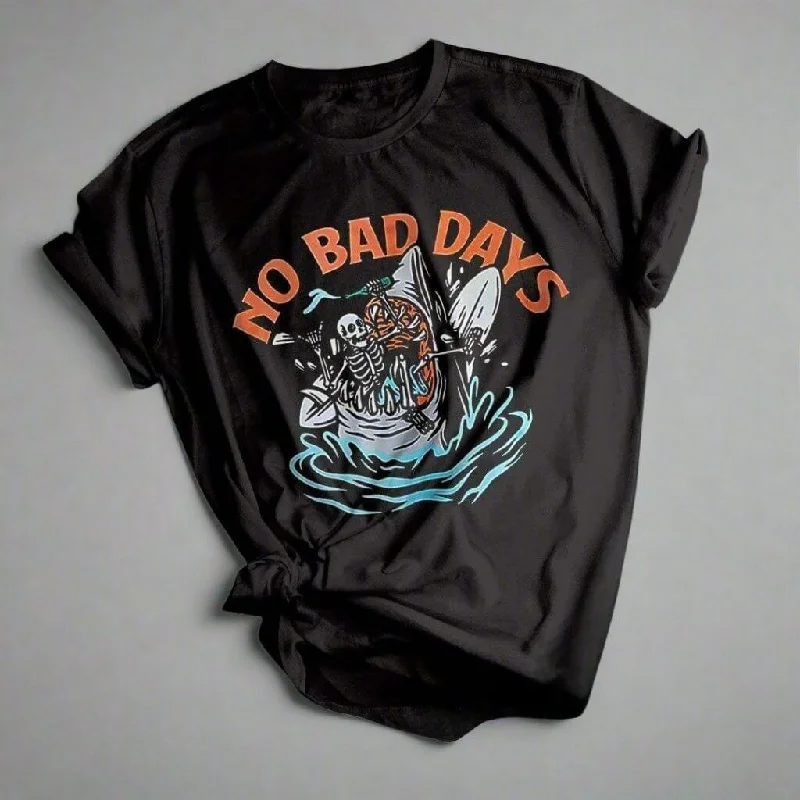 "No Bad Days" T-Shirt Thin T-Shirt Open Front Quick Dry