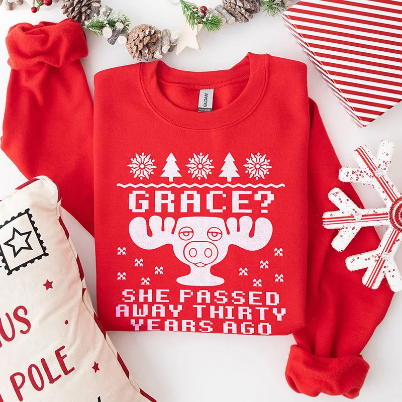 Grace? She Passed Away Thirty Years Ago Sweatshirt Hoodie with Print Artistic Unique Grace? She Passed Away Thirty Years Ago Sweatshirt Hoodie with Print Artistic Unique