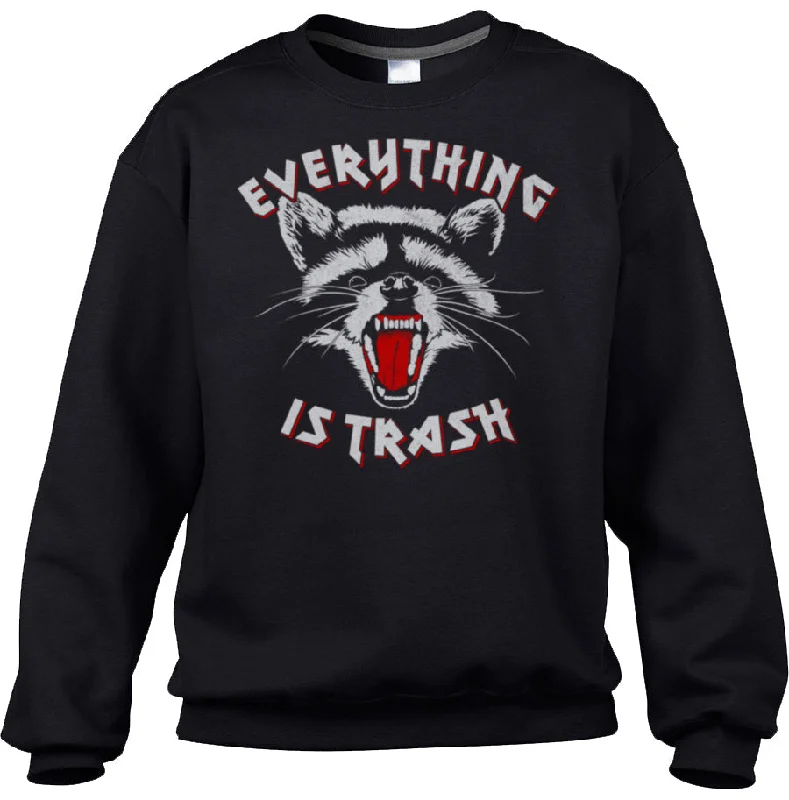 Unisex Everything is Trash Raccoon Sweatshirt Hoodie with Slim Fit Tailored Modern